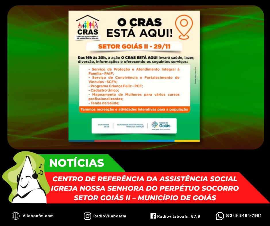 CRAS no Setor Goiás II dia 29/11
