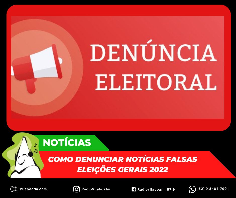 Eleições Gerais 2022: Como denunciar notícias falsas