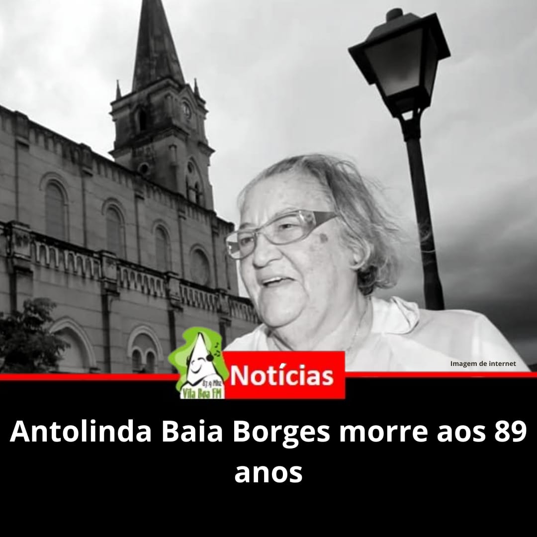 ​Antolinda Baía Borges morre aos 89 anos
