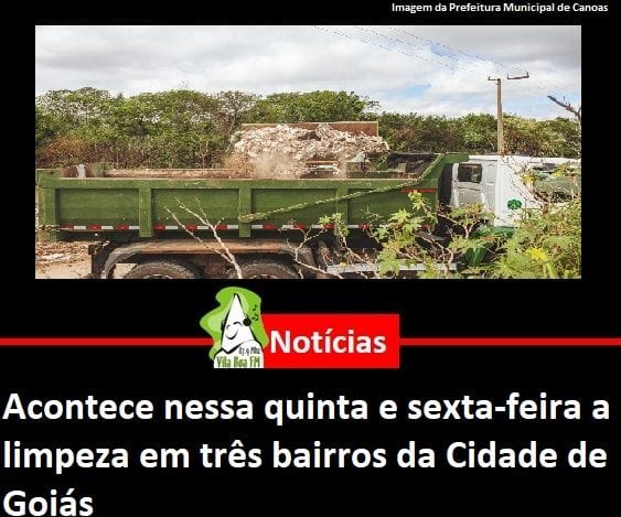 ​Acontece nessa quinta e sexta-feira a limpeza em três bairros da Cidade de Goiás
