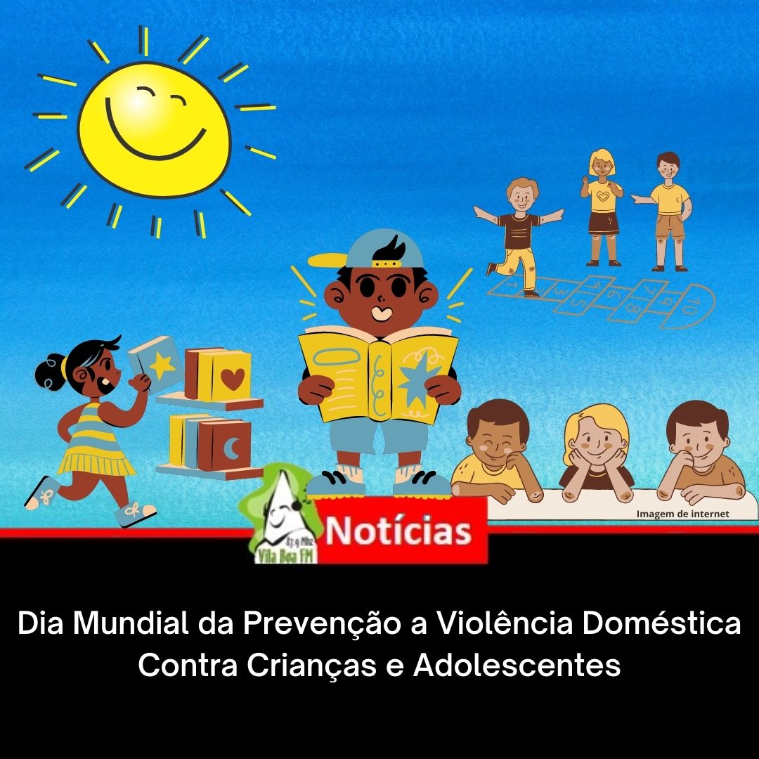 Dia Mundial da Prevenção a Violência Doméstica Contra Crianças e Adolescentes