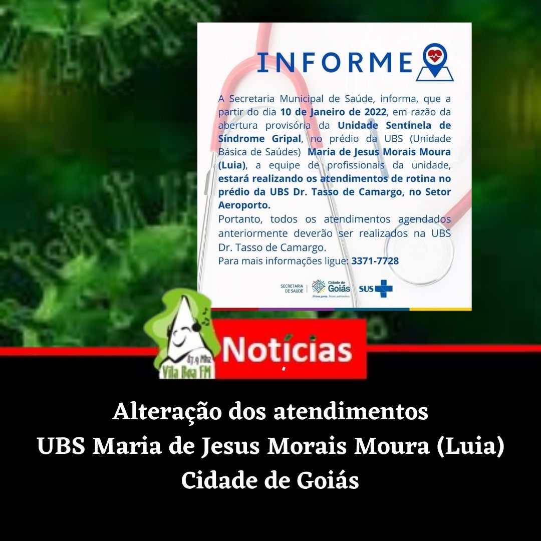 Alteração nos atendimentos agendados na UBS Maria de Jesus Morais Moura (Luia).