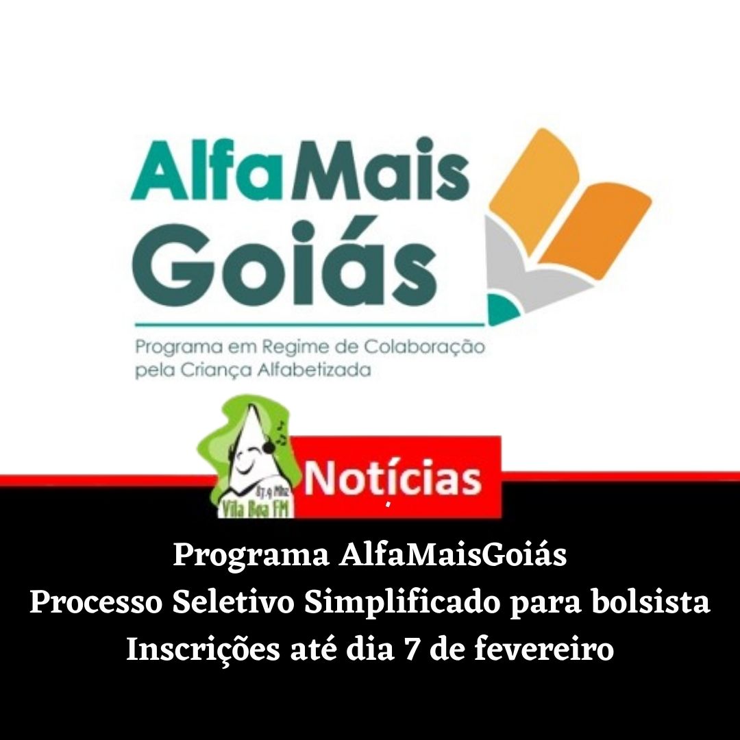 Processo Seletivo Simplificado para bolsista do Programa AlfaMaisGoiás