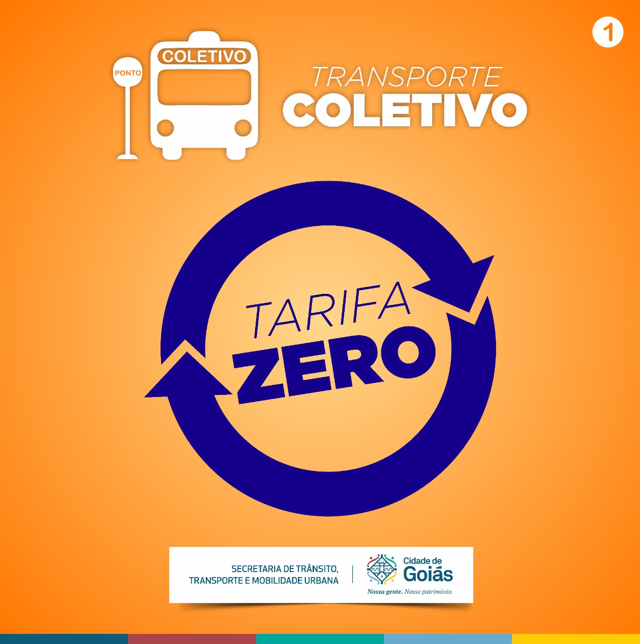 ​TRANSPORTE COLETIVO DE GOIÁS – TARIFA ZERO