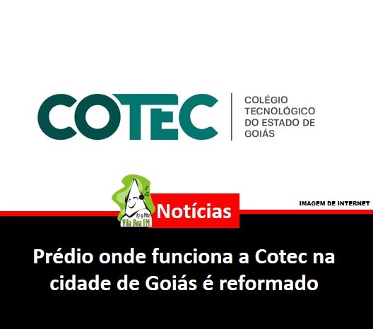​Prédio da COTEC é reformado na Cidade de Goiás